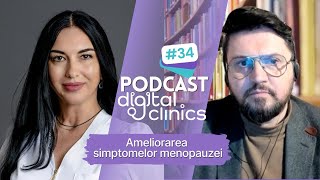 Podcast 34 Ameliorarea simptomelor menopauzei [upl. by Annaehs]