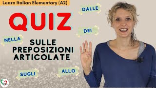 23 Learn Italian Elementary A2 Quiz sulle preposizioni articolate [upl. by Urania]