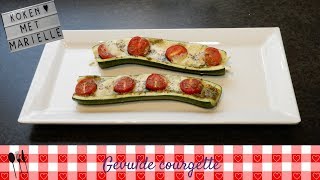 Gevulde courgette  Recept  Koken met Marielle [upl. by Rebmeced689]