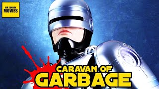 RoboCop  Caravan of Garbage [upl. by Ttihw]