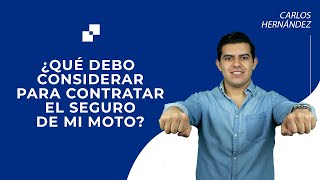 ¿Qué debo considerar para contratar el seguro de mi moto [upl. by Yelnoc]