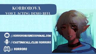 Korroro Voice Acting Demo Reel 2024 [upl. by Schaefer]