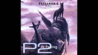 PATLABOR 2 OST 12：At Parting [upl. by Caz]