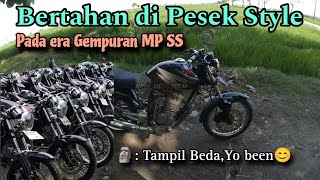 Bertahan di Pesek Style pada era gempuran MP SS‼️Daily Activity‼️megaprojects motovlog [upl. by Alrep807]