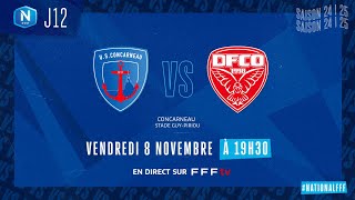 J12 I US Concarneau  Dijon FCO 12 le résumé I National FFF 20242025 [upl. by Hterrag507]