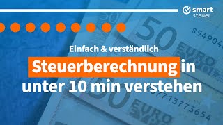 Für JEDEN Steuerberechnung einfach verstehen  Steuererklärung 2019  Steuern 2020 [upl. by Eslehc]