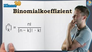 Binomialkoeffizient  Klasse 10 ★ Wissen [upl. by Idnac527]