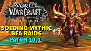 Mastering the Solo Raid Mythic BFA Raids in Patch 101 [upl. by Ebony]