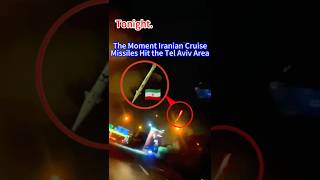 🔴 The Moment Iranian Cruise Missiles HIT the Tel Aviv Area Tonight 🇮🇷🚀💥🇮🇱 iran israel telaviv [upl. by Icat]