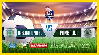 🔴TBCLIVE  TABORA UNITED 0 vs 0 PAMBA JIJI  UWANJA WA ALI HASSAN MWINYI TABORA [upl. by Adnoral]