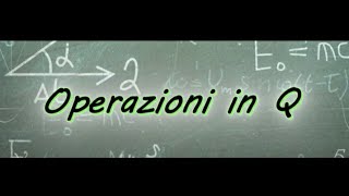 Operazioni in Q [upl. by Akeihsal]