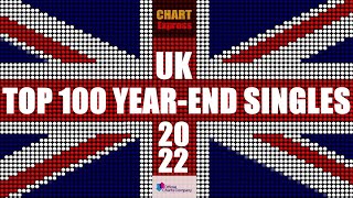 UK YEAREND SINGLE CHARTS 2022  TOP 100  ChartExpress [upl. by Hanaj577]