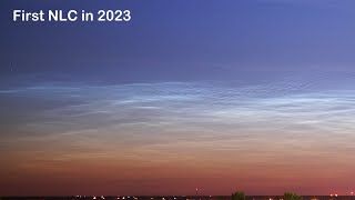 Noctilucent clouds NLC  June 45 2023 First NLC in the 2023 season Timelapse video [upl. by Manfred]