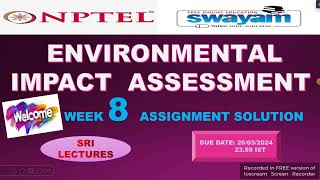 🔥100🔥💥WEEK 8💥ENVIRONMENTAL IMPACT ASSESSMENT ASSIGNMENT ANSWER💥 [upl. by Acina284]