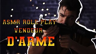 asmr français vendeur darme Roleplay 🔫🔫 asmr vendeur [upl. by Anaylil268]