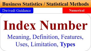 Index Numbers index number Meaning Types of index numbers uses of index numbers statistics mba [upl. by Anihtyc]