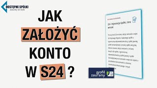 Jak założyć konto w S24 [upl. by Yvon]