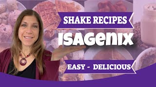 The Best Way To Make Delicious Isagenix Shakes Pancakes and More Recipes [upl. by Yssep63]