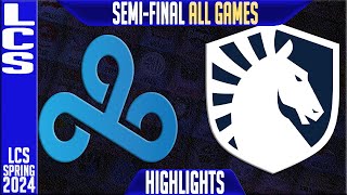 C9 vs TL Highlights ALL GAMES  LCS Spring 2024 Playoffs Semifinal  Cloud9 vs Team Liquid [upl. by Alleahcim555]