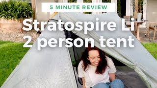 5 Minute Review Stratospire Li 2 person backpacking tent [upl. by Doraj412]