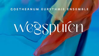 Wegspuren Eine Eurythmie Aufführung [upl. by Anderea]