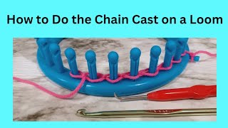 How to Chain Cast on a Loom [upl. by Reidar]