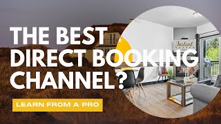 Add this Direct Booking Channel Increase Airbnb Profits and Grow Your Vacation Rental Business [upl. by Amil404]