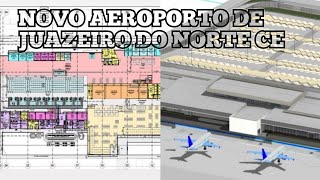 NOVO AEROPORTO DE JUAZEIRO DO NORTE CE [upl. by Acassej]