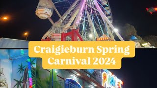 Craigieburn Spring Carnival 2024  Amusement Rides 08 Nov till 10 Nov  Spring Mela in Australia 🥳 [upl. by Ornstead]