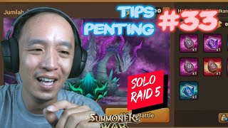 Ini Cara Solo Raid 5  Tips Penting 33  Summoners War [upl. by Croteau]