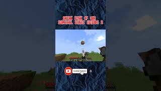 Minecraft Survival Series Episode 2 Sneak Peak ।। Minecraft Gameplay ।। Gaming Shorts [upl. by Portie]