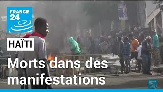 Haïti  plusieurs morts dans des manifestations contre le Premier ministre Ariel Henry [upl. by Yrad]