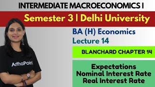 Chapter 14 Blanchard  Expectations The Basic Tool Intermediate Macroeconomics  DU Sem 3 Economics [upl. by Greff170]