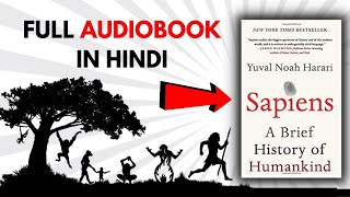 Sapiens Audiobook In Hindi  Yuval Noah Harari  Full hindi audiobook [upl. by Palmore]