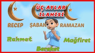 Üç Aylar İlahisi  Recep Şaban Ramazan  Üç Aylar Şarkısı   Didiyom Tv [upl. by Dry]