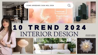 ARREDARE CASA NEL 2024  10 tendenze di interior design  Angelica Piras Interior Designer [upl. by Refiffej]