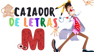 Cazador de Letras  Letra M  Aprender a Leer con El Profe Paco [upl. by Kentigera286]