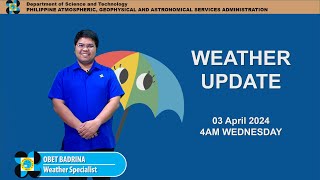 Public Weather Forecast issued at 4AM  April 03 2024  Wednesday [upl. by Atel]