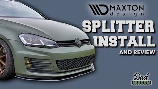 How to Install a MK7 GTI Front Splitter from Maxton Design  Racing Durability Splitter [upl. by Hajidak]