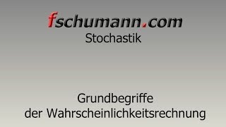 Frank Schumann  Grundbegriffe aus der Wahrscheinlichkeitsrechnung  eine Zusammenfassung [upl. by Schreib729]