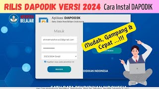 RILIS DAPODIK 2024  CARA INSTAL DAPODIK 2024 [upl. by Ajuna805]