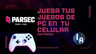 COMO JUGAR A DISTANCIA EN TU PC CON PARSEC [upl. by Ahsemal]