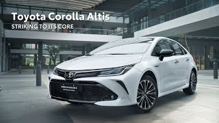 Striking to Its Core  Toyota Corolla Altis GRS HEV [upl. by Tlaw333]