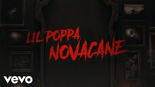 Lil Poppa  Novacane Official Lyric Video [upl. by Alleinad866]