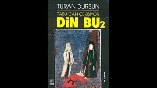 DİN BU 2  5 BÖLÜM SESLİ KİTAP  TURAN DURSUN [upl. by Norag999]