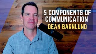 5 Components of Human Communication Dean Barnlund [upl. by Ynnohj]