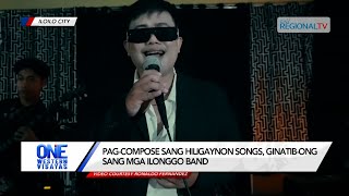 One Western Visayas Pagcompose sang Hiligaynon songs ginatibong sang mga Ilonggo band [upl. by Aihcropal]