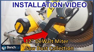 Miter Saw Dust Collection INSTALL GUIDE for 12quot DeWalt 779 780 782 amp 718 [upl. by Moody78]