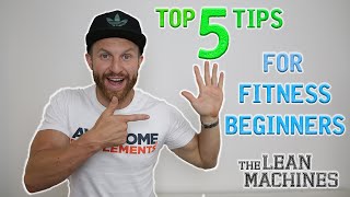 Top 5 Tips For Fitness Beginners [upl. by Nisaj901]