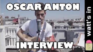 Oscar Anton  Voices Interview Exclu [upl. by Montague]